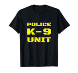 Police K-9 Unit Dog Handler On Duty K9 Team Officer Tactical T-Shirt