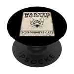 Wanted Dead Or Alive Schroedingers Cat Funny Physics PopSockets Swappable PopGrip