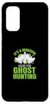 Galaxy S20 Ghost Hunter This night beautiful for ghost Hunting Case