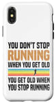 Coque pour iPhone X/XS On n'arrête pas de courir quand on vieillit drôle