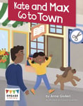 Anne Giulieri - Kate and Max Go to Town Bok