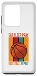 Galaxy S20 Ultra Eat Sleep Pray Basketball Repeat Case