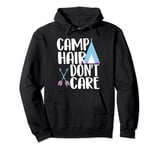Funny camping teepee camper rv tent women outdoors bonfire Pullover Hoodie