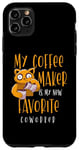 Coque pour iPhone 11 Pro Max Ma cafetière est mon nouveau travail d'amateur de café