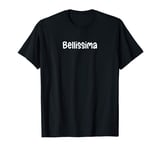 Bellissima T-Shirt