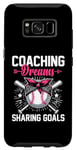 Galaxy S8 Coaching Dreams Sharing Goals Baseball Player Coach Case