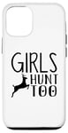 Coque pour iPhone 15 Pro Hunter Funny - Les filles chassent aussi