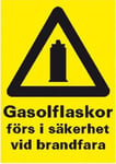 Gasolflaskor förs i säkerhet - Plast