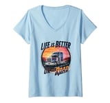 Womens Life Is Better on the Road Gifts for Trucker fathers day V-Neck T-Shirt