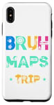 Coque pour iPhone XS Max Bruh, We Don't Need Maps - L'aventure ultime en voyage en voiture