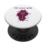 On Cloud Wine Mother's Day Funny Winer Lovers Drinking Mom PopSockets Swappable PopGrip