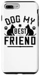 Coque pour iPhone 7 Plus/8 Plus Dog My Best Friend - Funny Dog Lover