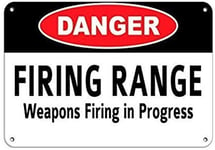 TammieLove Plaque en Aluminium avec Citation Danger Firing Range Weapons Firing in Progress - Cadeau pour Homme - 20,3 x 30,5 cm