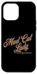 Coque pour iPhone 14 Pro Max Mad Cat Lady - You 've Been Warned