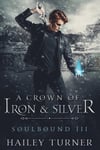Crown of Iron & Silver