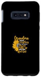 Galaxy S10e Mother's Day Grandma Can Make Up Something Real Fast Case