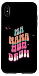 iPhone XS Max Ma Mama Mum Bruh Funny Mothers Day From Kids Groovy Mum Case
