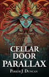 Parker J. Duncan - Cellar Door Parallax Bok