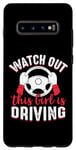 Galaxy S10+ Watch Out This Girl is Driving Funny New Driver Women Girls Case