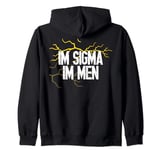 I'm Sigma I'm Men Funny Valentine's Day 2024 Zip Hoodie