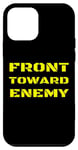 iPhone 12 mini Front Toward Enemy Funny Military Soldier Joke Mine Quote Case