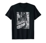 Making Black Lines Matter - Funny Car Guy T-shirt T-Shirt
