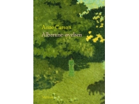 Albertine-øvelsen | Anne Carson | Språk: Danska