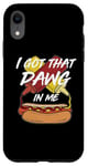 Coque pour iPhone XR I Got the Dawg In Me Ironic Meme Viral Citation