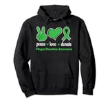 Peace love Organ donation awareness Donate Life Month Pullover Hoodie