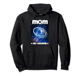 MOM MY UNIVERSE COOL MOTHER'S DAY GRATITUDE Pullover Hoodie