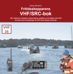 Fritidsskepparens - VHF/SRC-bok