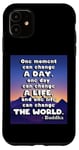 Coque pour iPhone 11 Citation de Bouddha One Moment Can Change The World Zen Motivating