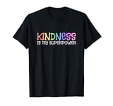 Kindness is my superpower awareness T-Shirt