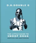 Orange Hippo! - D. O. DOUBLE G: The Little Guide to Snoop Dogg Bok