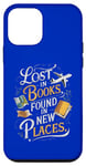 Coque pour iPhone 12 mini Perdu dans des livres trouvés dans de nouveaux endroits, amateur et lecteur de voyages