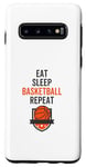 Coque pour Galaxy S10 Fan et entraîneur de basket-ball Eat Sleep