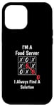 Coque pour iPhone 12 Pro Max Je suis un serveur de nourriture Je trouve une solution