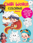 Piuuvy - Chibi World Coloring Color your way through cute and cool chibi art! Bok