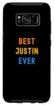Galaxy S8 Best Justin Ever Funny Justin Case
