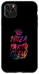 Coque pour iPhone 11 Pro Max Équipe de fête Ibiza | Équipe de vacances