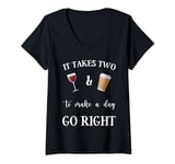 Womens It Takes Two & To Make A Day Go Right Funny Wine Tee Graphic V-Neck T-Shirt