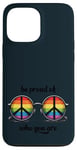 Fier de qui tu es LGBT - Self Love Gay Ally LGBT Pride Month Coque pour iPhone 13 Pro Max
