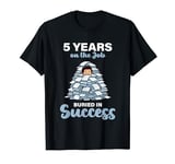 5 Years on the Job Buried in Success 5th Work Anniversary T-Shirt