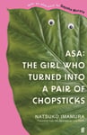 Natsuko Imamura - Asa: The Girl Who Turned into a Pair of Chopsticks Bok