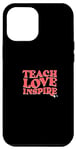 Coque pour iPhone 13 Pro Max Teach Unicorn Love Inspire – Joli design de professeur de licorne