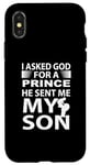 Coque pour iPhone X/XS J'ai demandé à Dieu un prince, il m'a envoyé mon fils, mon père de famille