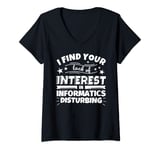 Womens Informatics Funny Lack of Interest V-Neck T-Shirt