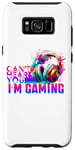 Coque pour Galaxy S8+ Can't Hear You I'm Gaming Casque de jeu vidéo amusant