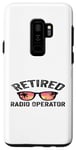 Coque pour Galaxy S9+ Régime de retraite Opérateur radio à la retraite Retraité