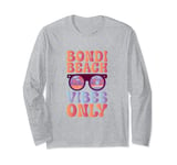 Great vibes - Bondi Beach Long Sleeve T-Shirt